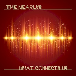 What Connects Us
