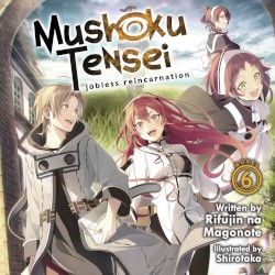Mushoku Tensei: Jobless Reincarnation, Novel 6