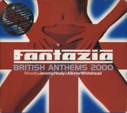 Fantazia: British Anthems 2000