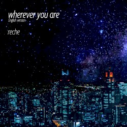 wherever you are (English version)