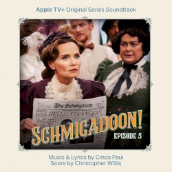 Schmigadoon! Episode 5 (Apple TV+ Original Series Soundtrack)