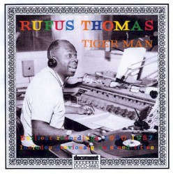 Tiger Man: Earliest Recordings 1950-1957