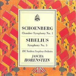 Schoenberg: Chamber Symphony no. 1 / Sibelius: Symphony no. 5