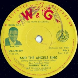 And the Angels Sing / You’re Driving Me Crazy
