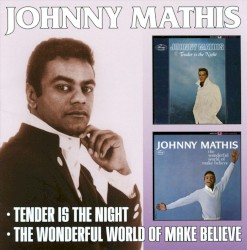 Tender Is the Night / The Wonderful World of Make Believe