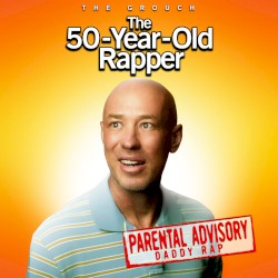 The 50 Year Old Rapper