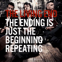 The Ending Is Just the Beginning Repeating