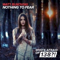 Nothing to Fear