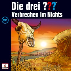 Die drei ??? 191: Verbrechen im Nichts