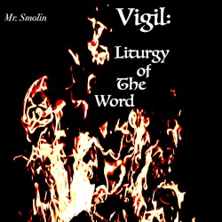 Vigil: Liturgy of the Word