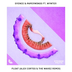 Float (Alex Cortes & The Wavez remix)