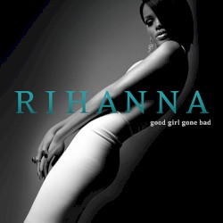 Good Girl Gone Bad