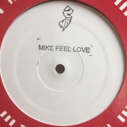 Mike Feel Love