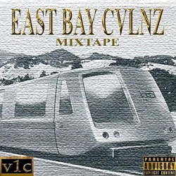 East Bay Cvlnz Mixtape