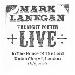 The Night Porter, Live in the House of the Lord, Union Chapel, London, 08-18-2010