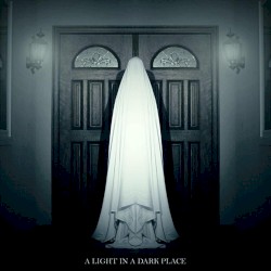 A Light in a Dark Place