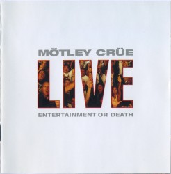Live: Entertainment or Death