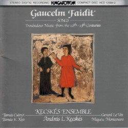 Gaucelm Faidit: Songs