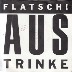 Austrinke / Rausschmeiße