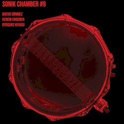 Sonik Chamber #9: Live in Istanbul