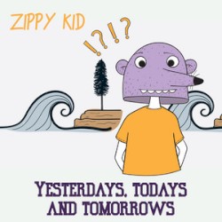 Yesterdays, Todays and Tomorrows