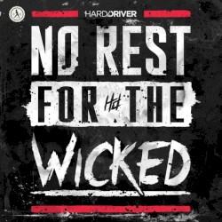 No Rest For The Wicked