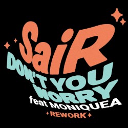 Don't You Worry (SaiR rework)
