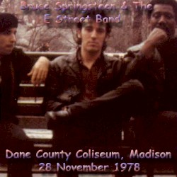 1978‐11‐28: Dane County Memorial Coliseum, Madison, WI, USA