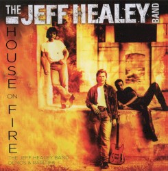 House on Fire: Demos & Rarities