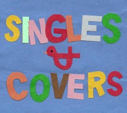 Singles & Covers