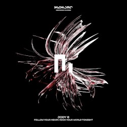 Follow Your Heart, Rock Your World Tonight