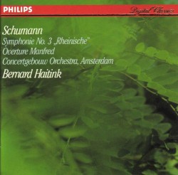 Symphonie No. 3 "Rheinische" / Ouvertüre zu "Manfred"