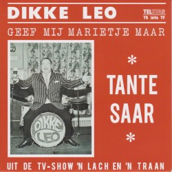 Tante Saar / Geef mij Marietje maar