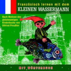 Französisch lernen mit dem kleinen Wassermann