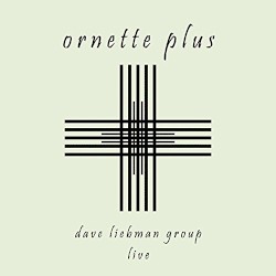 Ornette Plus