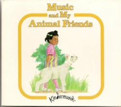 Music and My Animal Friends