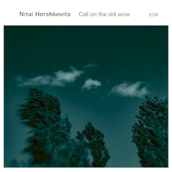 Call On The Old Wise