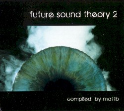 Future Sound Theory 2