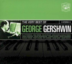 The Very Best of George Gershwin