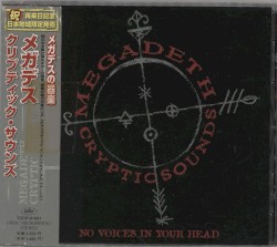 Cryptic Sounds: No Voices in Your Head