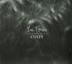 Legends Act 3: Cults