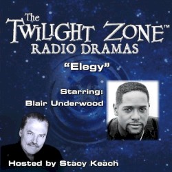 The Twilight Zone Radio Dramas, "Elegy"