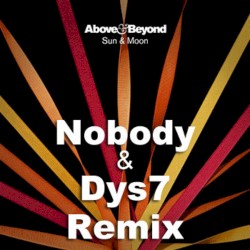Sun & Moon (Nobody & Dys7 remix)