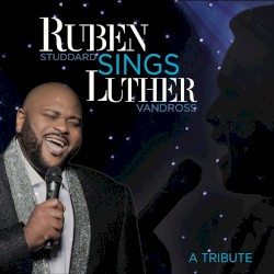 Ruben Sings Luther: A Tribute