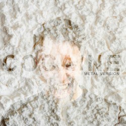 Cocaine (Metal Version)