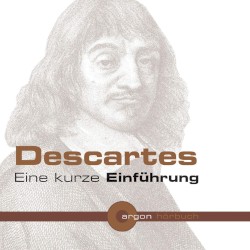 Descartes: Eine kurze Einführung
