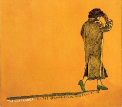 Till the Morning Shows Her Face to Me