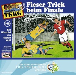 TKKG 148: Fieser Trick beim Finale