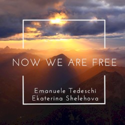 Now We Are Free