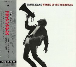 Waking Up the Neighbours = ウェイキング・アップ・ザ・ネイバーズ
